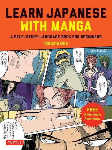 Learn Japanese with Manga Volume One Volume 1 by Marc Bernabe