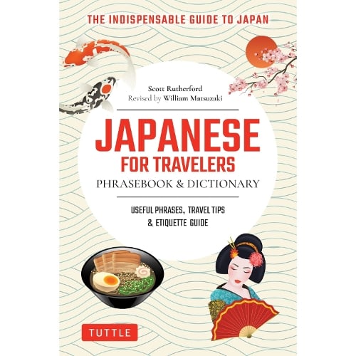 Scott Rutherford Japanese for Travelers Phrasebook & Dictionary