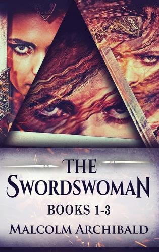 The Swordswoman - Books 1-3 (Hardback)