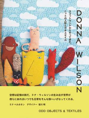 Donna Wilson - Odd Objects and Textiles (Paperback)