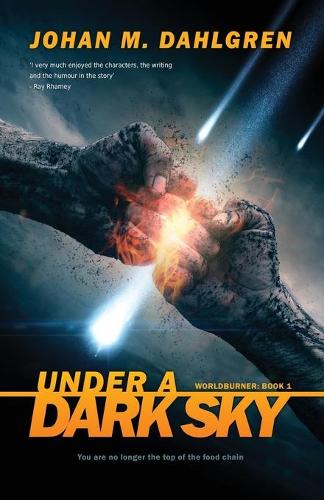 Under A Dark Sky - Worldburner 1 (Paperback)