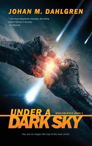 Under A Dark Sky: Large Print Hardcover Edition - Worldburner 1 (Hardback)