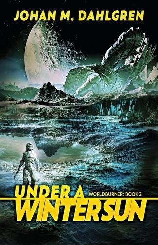 Under A Winter Sun - Worldburner 2 (Paperback)