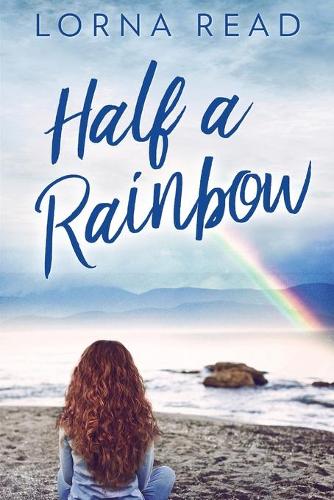 Half A Rainbow (Paperback)