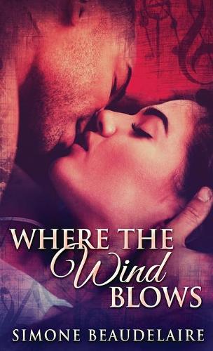 Where The Wind Blows (Hardback)