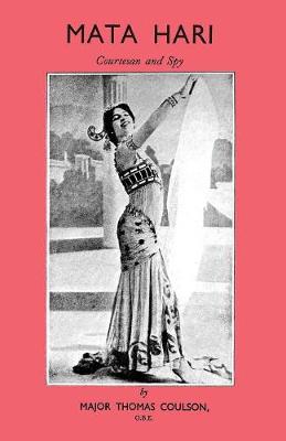 Mata Hari Courtesan and Spy (Paperback)