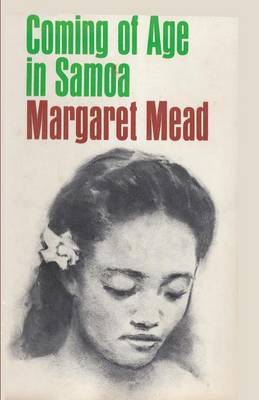 Coming of Age in Samoa by Professor Margaret Mead, Franz Boas | Waterstones