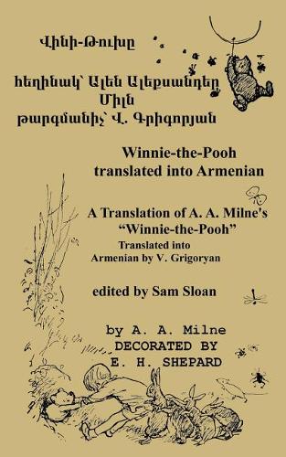 Winnie-The-Pooh in Armenian a Translation of A. A. Milne's Winnie-The-Pooh Into Armenian (Paperback)