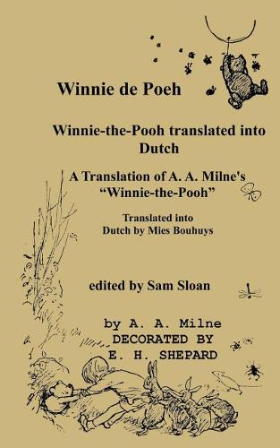 Winnie de Poeh Winnie-The-Pooh in Dutch: A Translation of A. A. Milne's Winnie-The-Pooh Into Dutch (Paperback)