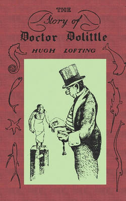 The Story of Doctor Dolittle, Original Version (Paperback)