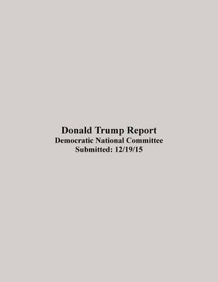 Donald Trump Report (Paperback)