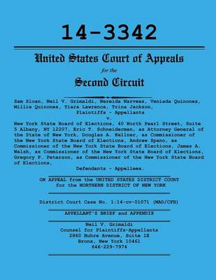 Sloan V. New York State Board of Elections Appellants Brief and Appendix Ca2 Case No. 14-3342 (Paperback)