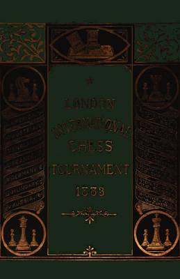 London International Chess Tournament 1883 (Paperback)