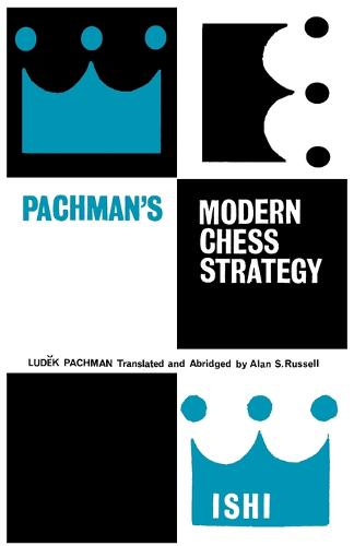 Pachman's Modern Chess Strategy (Paperback)