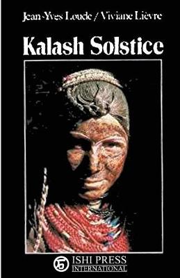 Kalash Solstice: Winter Feasts of the Kalash of North Pakistan (Paperback)