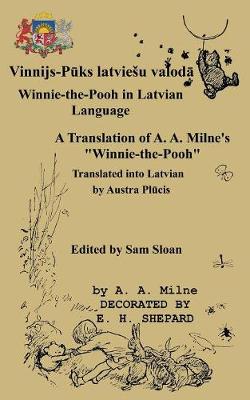 Winnie-The-Pooh in Latvian Language a Translation of A. A. Milne's "Winnie-The-Pooh" (Paperback)