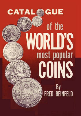Catalogue of the World's Most Popular Coins (Paperback)