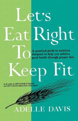 Let's Eat Right to Keep Fit (Paperback)