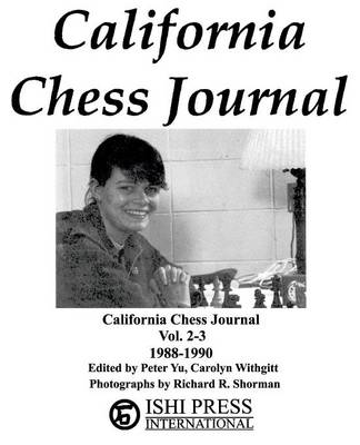 California Chess Journal Vol. 2-3 1988-1990 (Paperback)