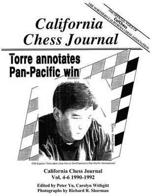 California Chess Journal Vol. 4-6 1990-1992 (Paperback)