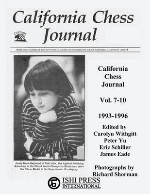 California Chess Journal Vol. 7-10 1993-1996 (Paperback)