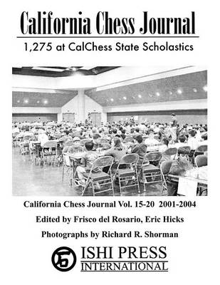 California Chess Journal Vol. 15-20 2001-2004 (Paperback)