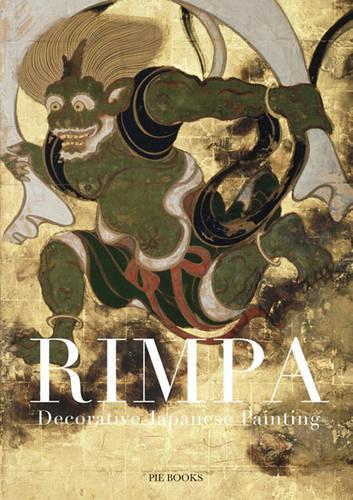 Rimpa: Decorative Japanese Paintings (Paperback)