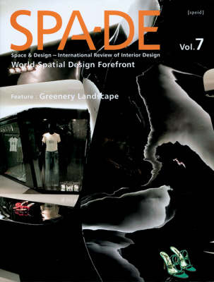Spa-de 7: Space & Design - International Review of Interior Design (Hardback)