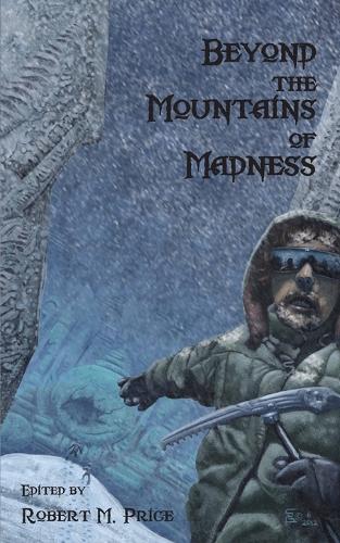 Beyond the Mountains of Madness (Paperback)