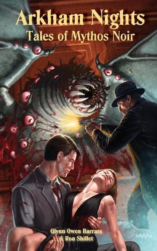 Arkham Nights: Tales of Mythos Noir (Paperback)