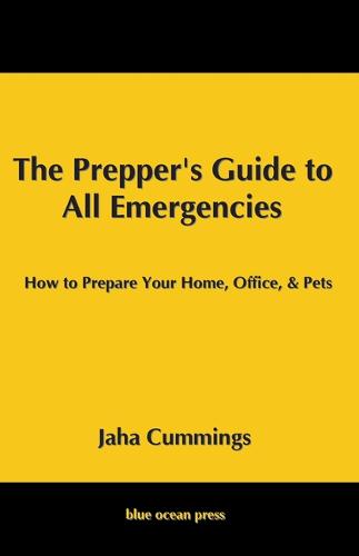 The Prepper's Guide to All Emergencies (Paperback)