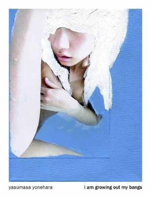 I Am Growing Out My Bangs (Paperback)