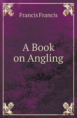 A Book on Angling (Paperback)