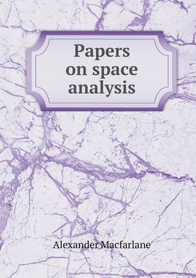 Papers on Space Analysis (Paperback)