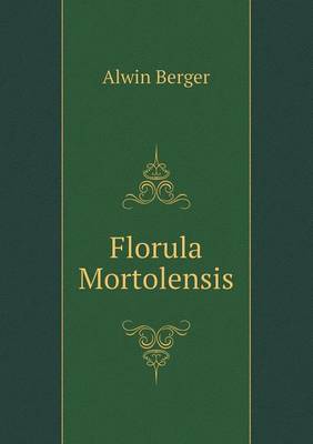 Florula Mortolensis (Paperback)