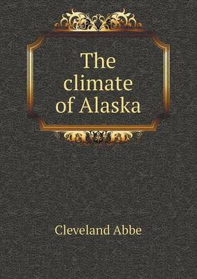 The Climate of Alaska (Paperback)