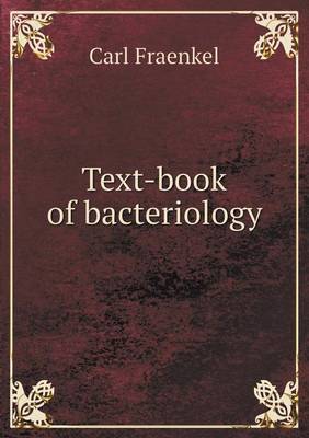 Text-Book of Bacteriology (Paperback)