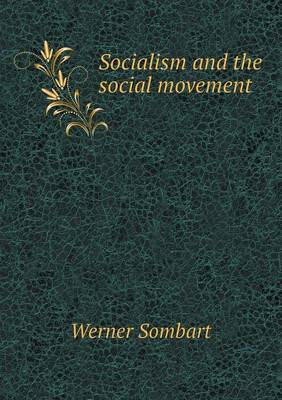 Socialism and the Social Movement (Paperback)