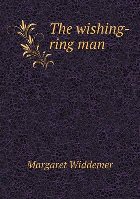 The Wishing-Ring Man (Paperback)