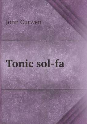Tonic Sol-Fa (Paperback)