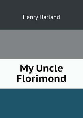 My Uncle Florimond (Paperback)