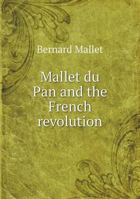 Mallet Du Pan and the French Revolution (Paperback)
