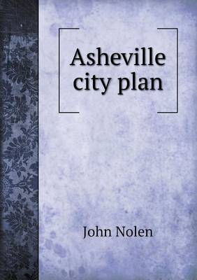 Asheville City Plan (Paperback)