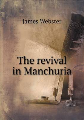 The Revival in Manchuria (Paperback)