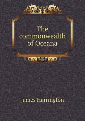 The Commonwealth of Oceana (Paperback)