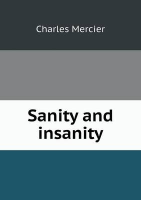 Sanity and Insanity (Paperback)
