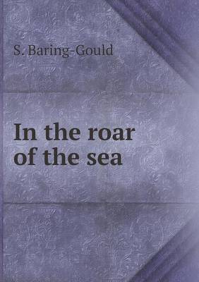 In the Roar of the Sea (Paperback)