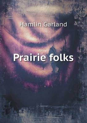 Prairie Folks (Paperback)