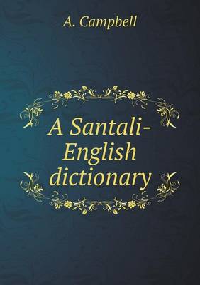 A Santali-English Dictionary (Paperback)