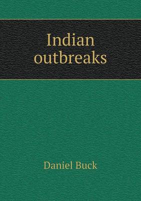 Indian Outbreaks (Paperback)